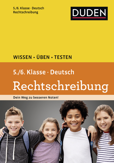 Wissen &ndash; &Uuml;ben &ndash; Testen: Deutsch &ndash; Rechtschreibung 5./6. Klasse - Birgit K&ouml;lmel