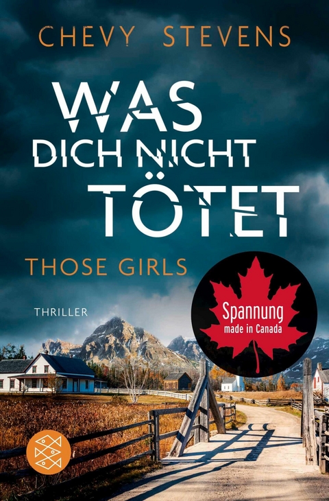 Was dich nicht t&ouml;tet &ndash; Those Girls - Chevy Stevens