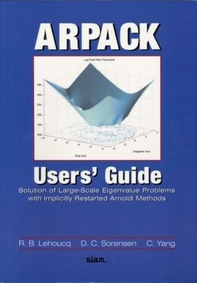 ARPACK Users' Guide - R.B. Lehoucq, D.C. Sorenson, C. Yang