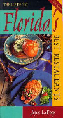 The Guide to Florida's Best Restaurants