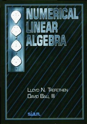 Numerical Linear Algebra - Lloyd N. Trefethen, III Bau  David