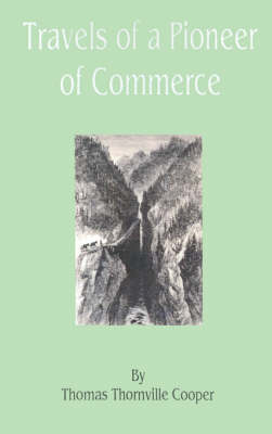 Travels of a Pioneer of Commerce