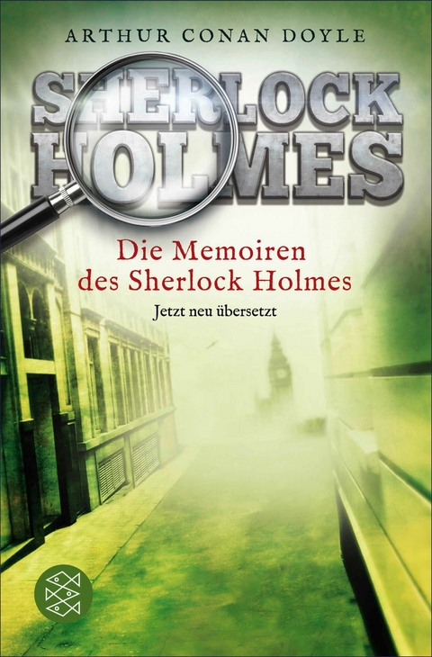 Die Memoiren des Sherlock Holmes - Arthur Conan Doyle