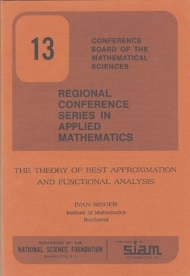 The Theory of Best Approximation and Functional Analysis - Ivan Singer