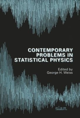 Contemporary Problems in Statistical Physics