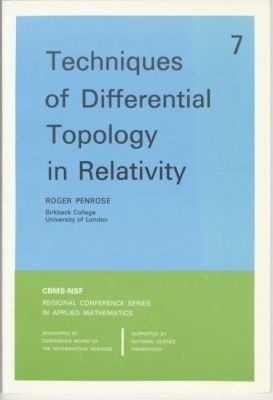 Techniques of Differential Topology in Relativity - Roger Penrose