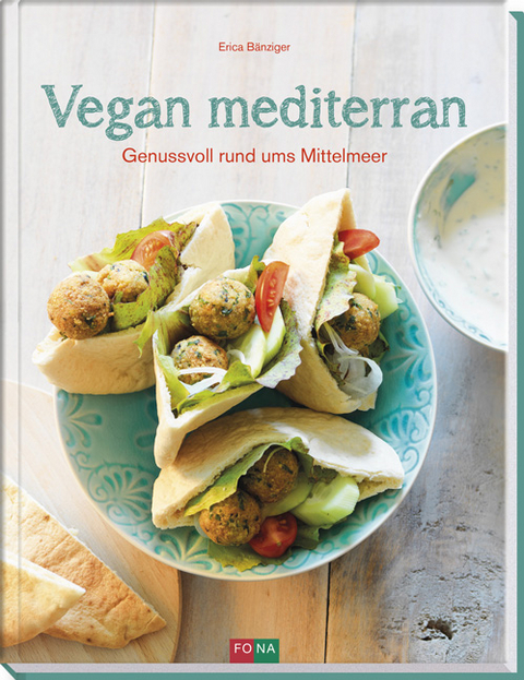 Vegan mediterran - Erica B&auml;nziger