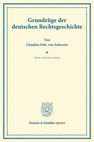 Grundzüge der deutschen Rechtsgeschichte.