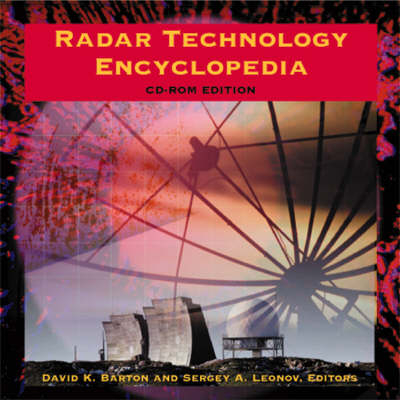 Radar Technology Encyclopedia - David K. Barton, Sergey A. Leonov