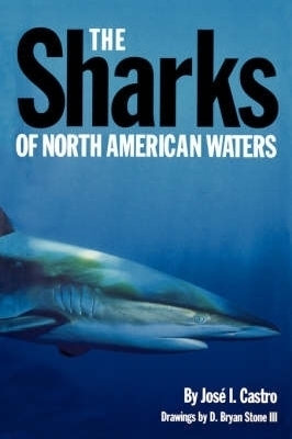 Sharks of North American Waters -  Castro