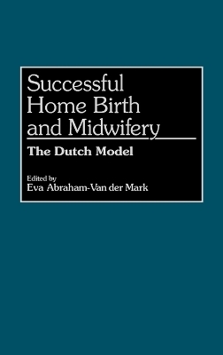 Successful Home Birth and Midwifery