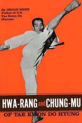 Hwa-Rang and Chung-Mu of Tae Kwon Do Hyung