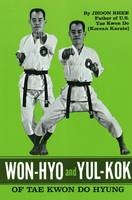 Won-Hyo and Yul-Kok of Tae Kwon Do Hyung