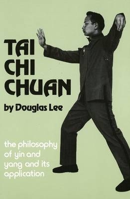 Tai Chi Chuan: Philosophy of Ying & Yang