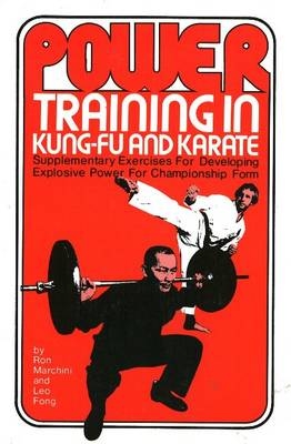Power Training in Kung-Fu and Karate