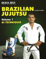 Brazilian Jujutsu Vol 1:  Gi Techniques