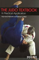The Judo Textbook - Hayward Nishioka, James West