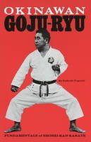 Okinawan Goju-Ryu - Seikichi Toguchi