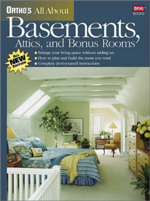 Ortho's All About Basements, Attics and Bonus Rooms