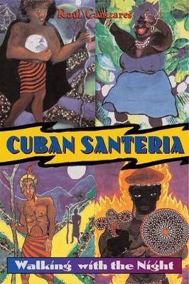 Cuban Santeria - Raul J. Canizares