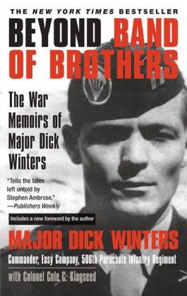 Beyond Band of Brothers -  Cole C. Kingseed,  Dick Winters