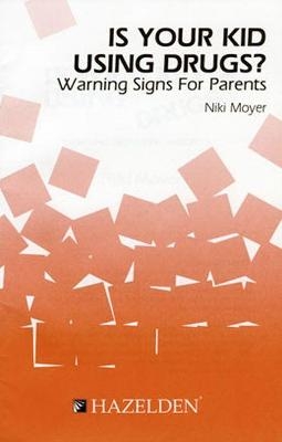 Is Your Kid Using Drugs?