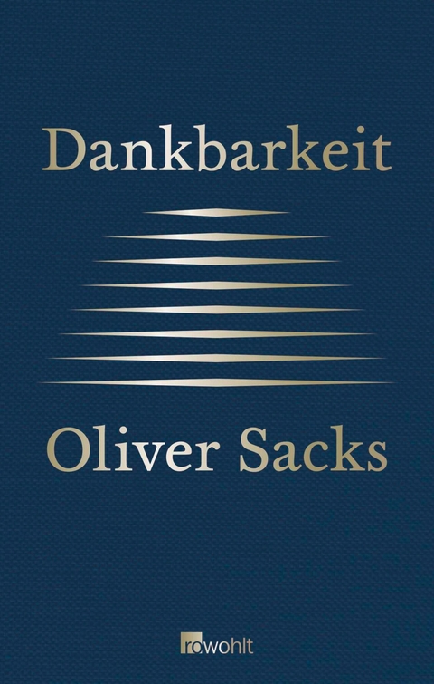 Dankbarkeit - Oliver Sacks