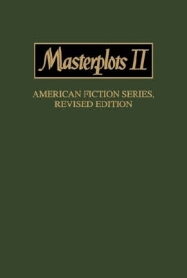 Masterplots II: American Fiction Series, Revised - 