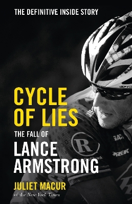 Cycle of Lies - Juliet Macur