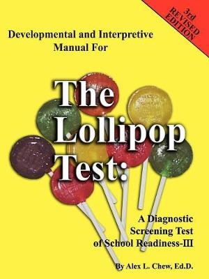 Developmental and Interpretive Manual for the Lollipop Test