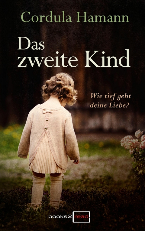 Das zweite Kind -  Cordula Hamann