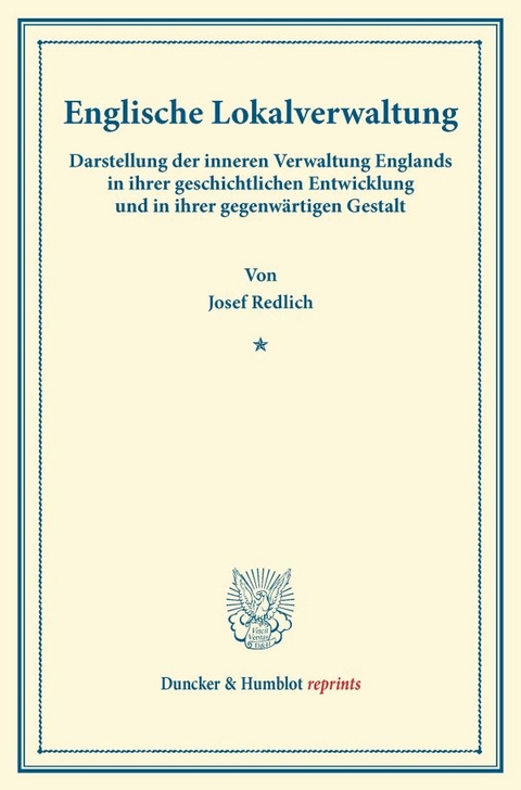 Englische Lokalverwaltung. - Josef Redlich