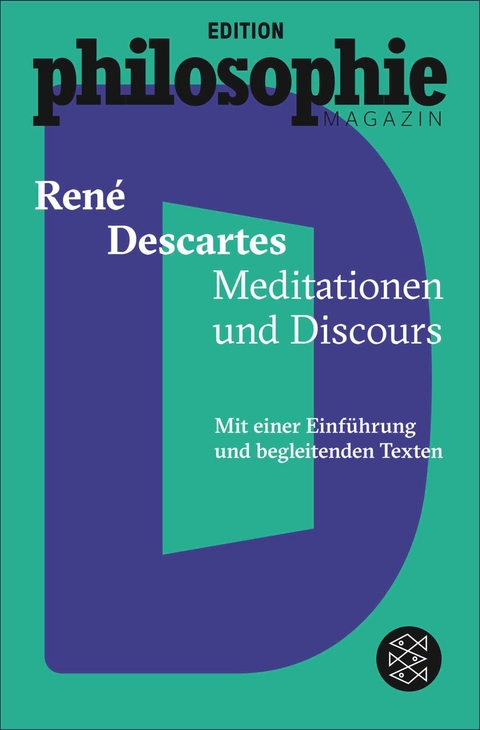 Meditationen und Discours - Ren&eacute; Descartes