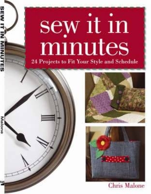 Sew it in Minutes - Chris Malone