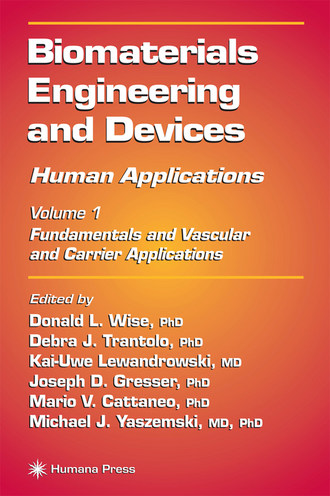 Biomaterials Engineering and Devices: Human Applications - 