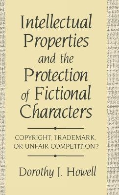 Intellectual Properties and the Protection of Fictional Characters