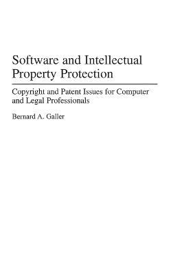 Software and Intellectual Property Protection - Bernard A. Galler