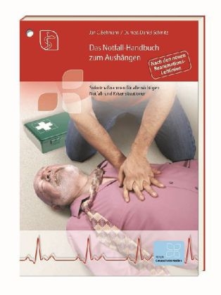 Das Notfallhandbuch zum Aush&auml;ngen - Jan C. Behmann, Daniel Schmitz