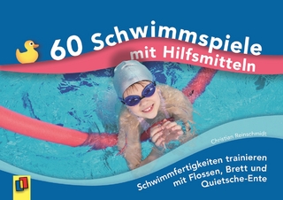 60 Schwimmspiele mit Hilfsmitteln