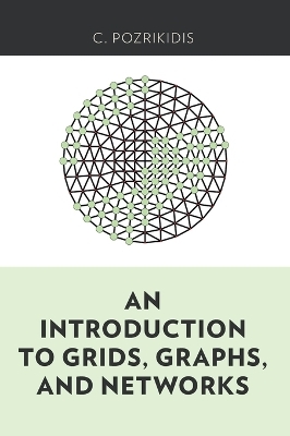 An Introduction to Grids, Graphs, and Networks