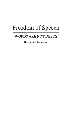 Freedom of Speech - Harry M. Bracken