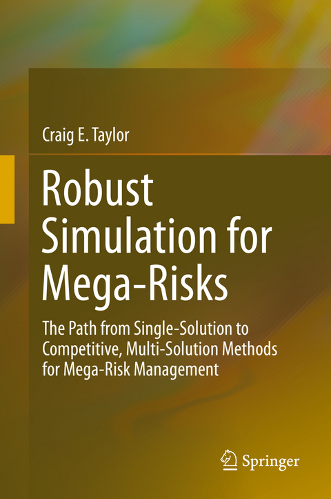 Robust Simulation for Mega-Risks - Craig E. Taylor