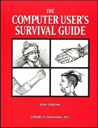 Computer User's Survival Guide - Joan Stigliani