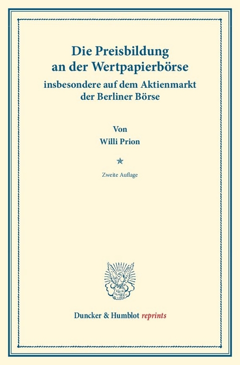 Die Preisbildung an der Wertpapierb&ouml;rse - Willi Prion