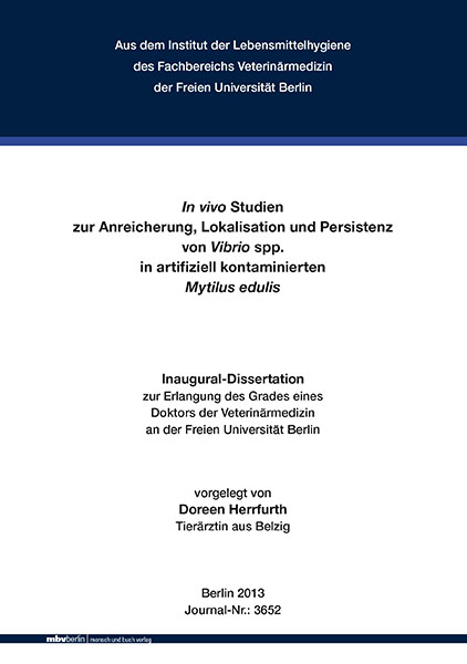 In vivo Studien zur Anreicherung, Lokalisation und Persistenz von Vibrio spp. in artifiziell kontaminierten Mytilus edulis - Doreen Herrfurth