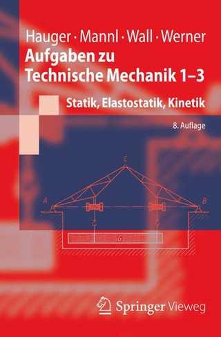 Aufgaben zu Technische Mechanik 1-3
