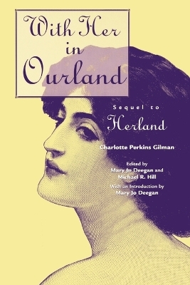 With Her in Ourland - Mary Jo Deegan, Michael R. Hill