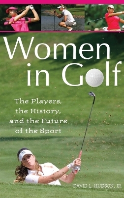 Women in Golf - David L. Hudson Jr.