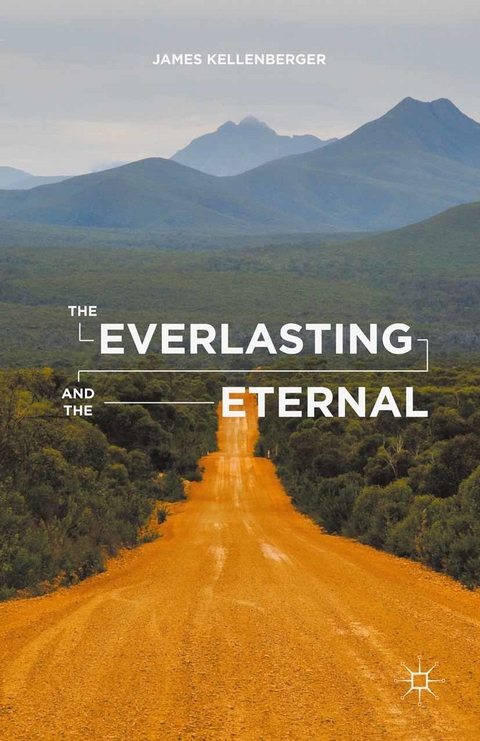The Everlasting and the Eternal - J. Kellenberger