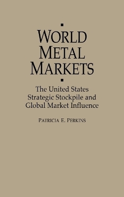 World Metal Markets - Patricia Perkins